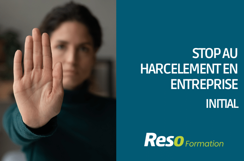 Formation - Stop au harcèlement en entreprise - RESO Formation