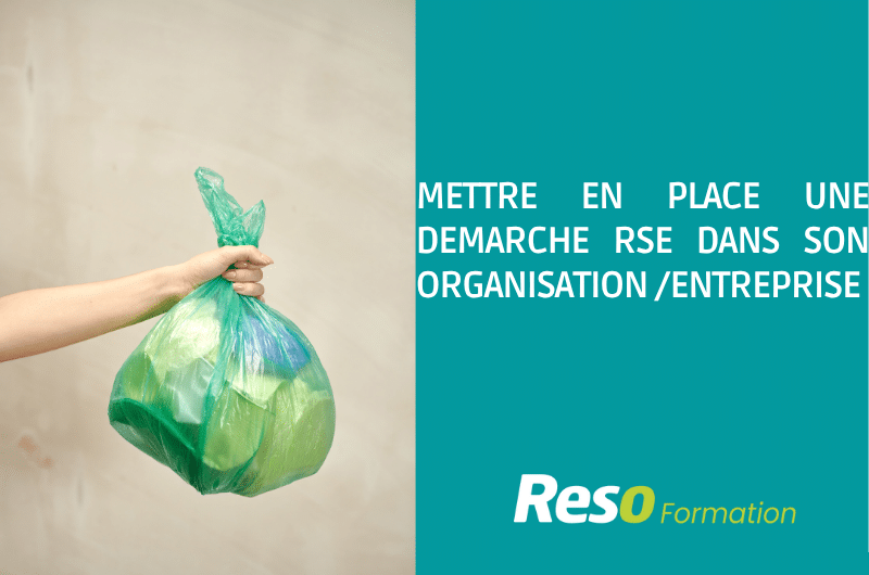 Formation mettre en place une démarche RSE dans son organisation - entreprise