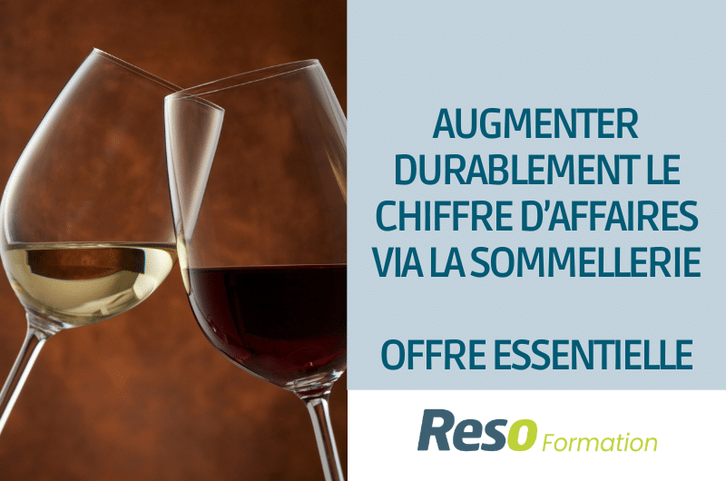 Formation augmenter durablement le chiffre d'affaires via la sommellerie - Offre essentielle