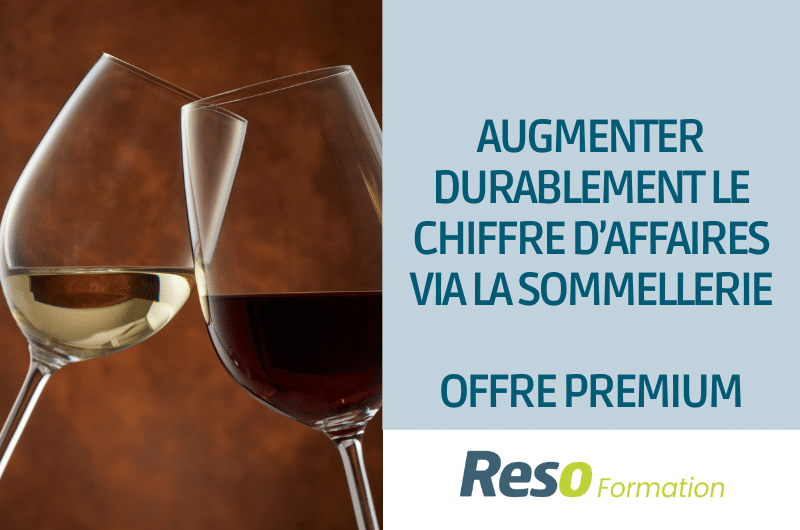 Formation augmenter durablement le chiffre d'affaires via la sommellerie - Offre premium